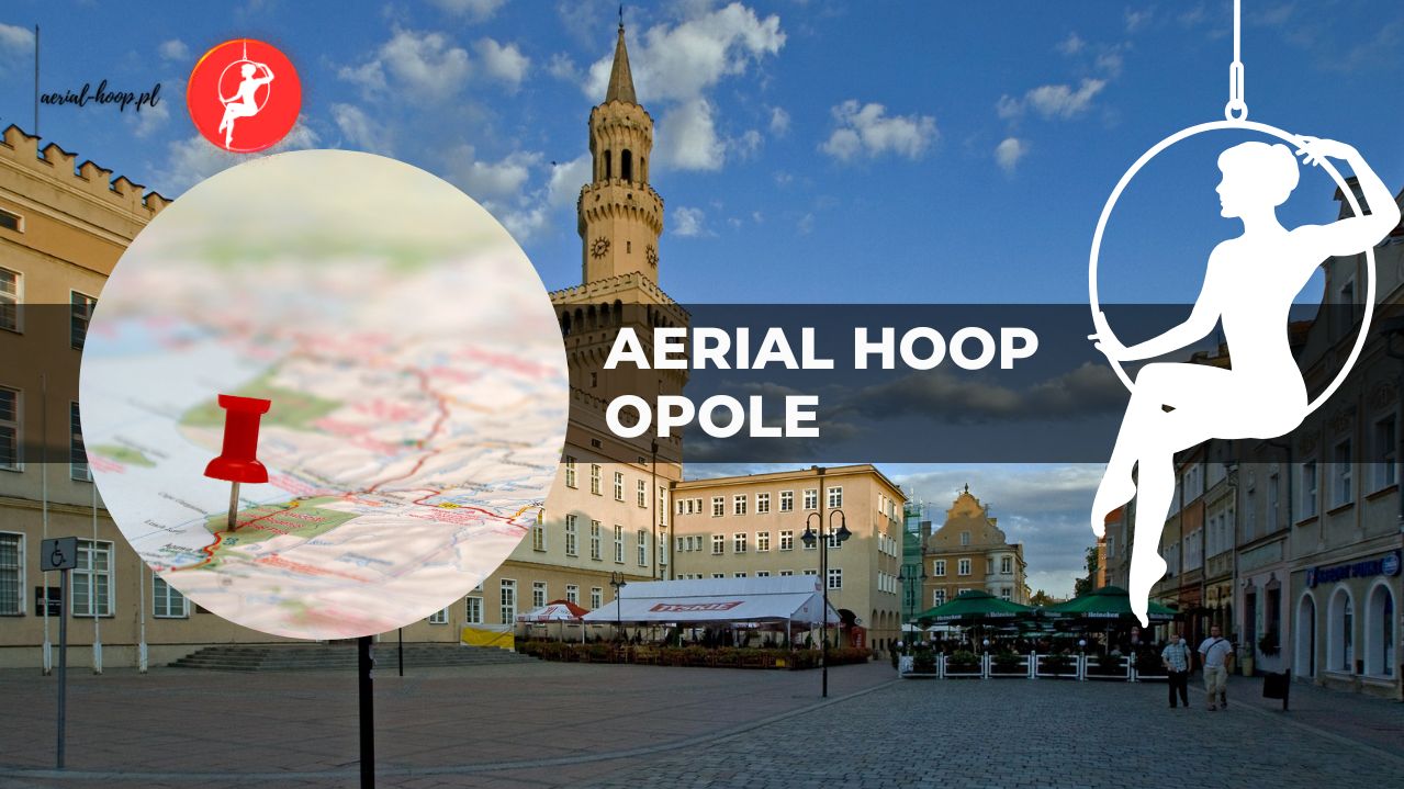 Aerial Hoop Opole – szkoły i zajęcia
