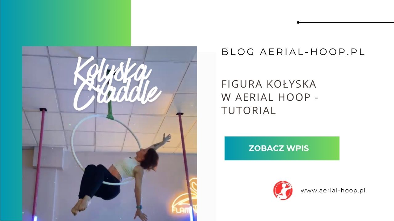 Figura Kołyska Craddle w Aerial Hoop – tutorial