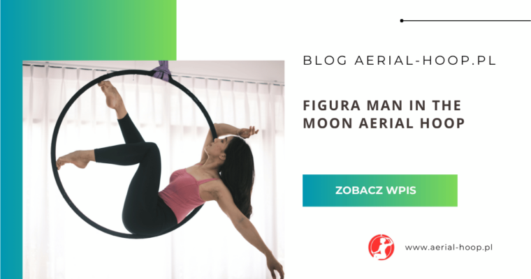 Figura Man In The Moon w Aerial Hoop – tutorial