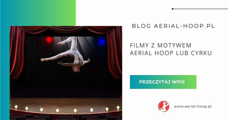 Filmy z motywem Aerial Hoop lub cyrku