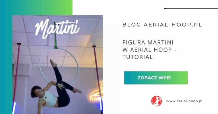 Figura Martini w Aerial Hoop – tutorial