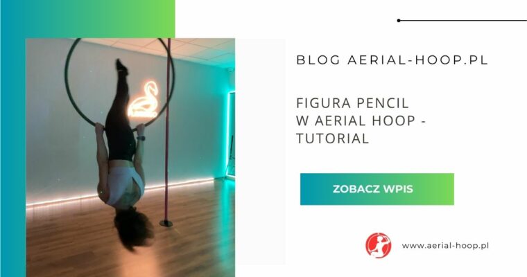 Figura Pencil w Aerial Hoop – tutorial